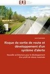 Risque de sortie de route et développement d'un système d'alerte