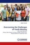 Overcoming the Challenges of Youth Ministry