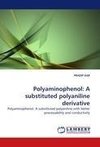 Polyaminophenol: A substituted polyaniline derivative