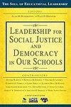 Blankstein, A: Leadership for Social Justice and Democracy i