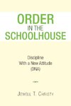 Order in the Schoolhouse