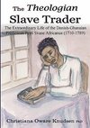 The Theologian Slave Trader