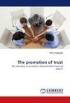 The promotion of trust