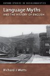 Watts, R: Language Myths and the History of English