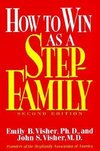 Visher, E: How To Win As A Stepfamily