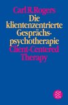 Die klientenzentrierte Gesprächspsychotherapie