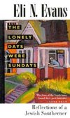 Evans, E:  The Lonely Days Were Sundays