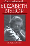 Conversations with Elizabeth Bishop