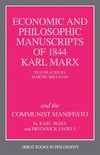 The Economic and Philosophic Manuscripts of 1844 and the Communist Manifesto