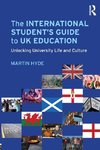 The International Student's Guide to UK Education