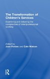 The Transformation of Children's Services