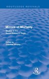 Whaley, J: Mirrors of Mortality (Routledge Revivals)