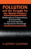 Pollution and the Struggle for the World Product