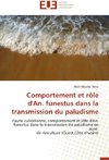 Comportement et rôle d'An. funestus dans la transmission du paludisme