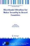 Riverbank Filtration for Water Security in Desert Countries