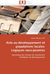 Aide au développement et populations locales: Logiques sous-jacentes