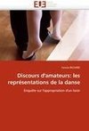 Discours d'amateurs: les représentations de la danse