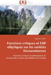 Fonctions critiques et EDP elliptiques sur les variétés Riemanniennes