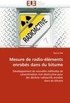 Mesure de radio-éléments enrobés dans du bitume