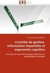 Contrôle de gestion, information imparfaite et ergonomie cognitive