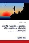 Year 12 students' perceptions of their religious education programs