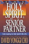 Holy Spirit, My Senior Partner