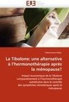 La Tibolone: une alternative à l'hormonothérapie après la ménopause?