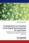 Investigations on Transition metal doped Semiconductor for spintronics