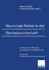 Neuronale Netze in der Betriebswirtschaft