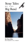 Stray Tales of the Big Bend