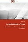 La philosophie à l'usine