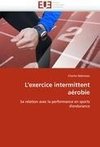 L'exercice intermittent aérobie