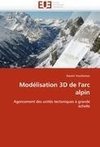 Modélisation 3D de l'arc alpin