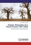 Angola: Biography of a Peace Process 1991-2002