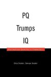 PQ Trumps IQ