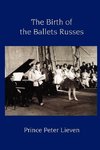 BIRTH OF THE BALLETS RUSSES