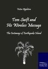 Tom Swift and His Wireless Message