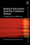 Radical Education and the Common School