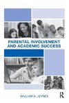 Parental Involvement and Academic Success