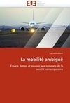 La mobilité ambiguë