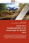 Etude de la biodégradabilité et du compostage de déchets verts