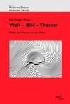 Welt - Bild - Theater