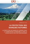 LA PROTECTION DES MARQUES NOTOIRES