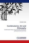 Combinatorics: Art and Philosophy