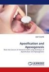 Apexification and Apexogenesis