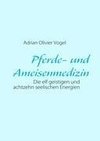 Pferde- und Ameisenmedizin