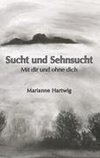 Sucht und Sehnsucht