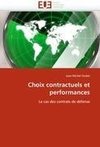 Choix contractuels et performances