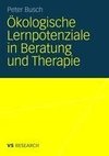 Ökologische Lernpotenziale in Beratung und Therapie