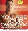 Lauren, M: You Are Your Own Gym